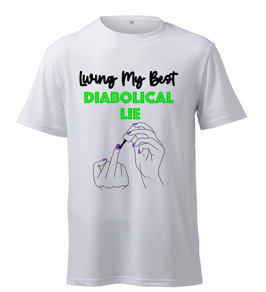 Diabolical Lie T-Shirt